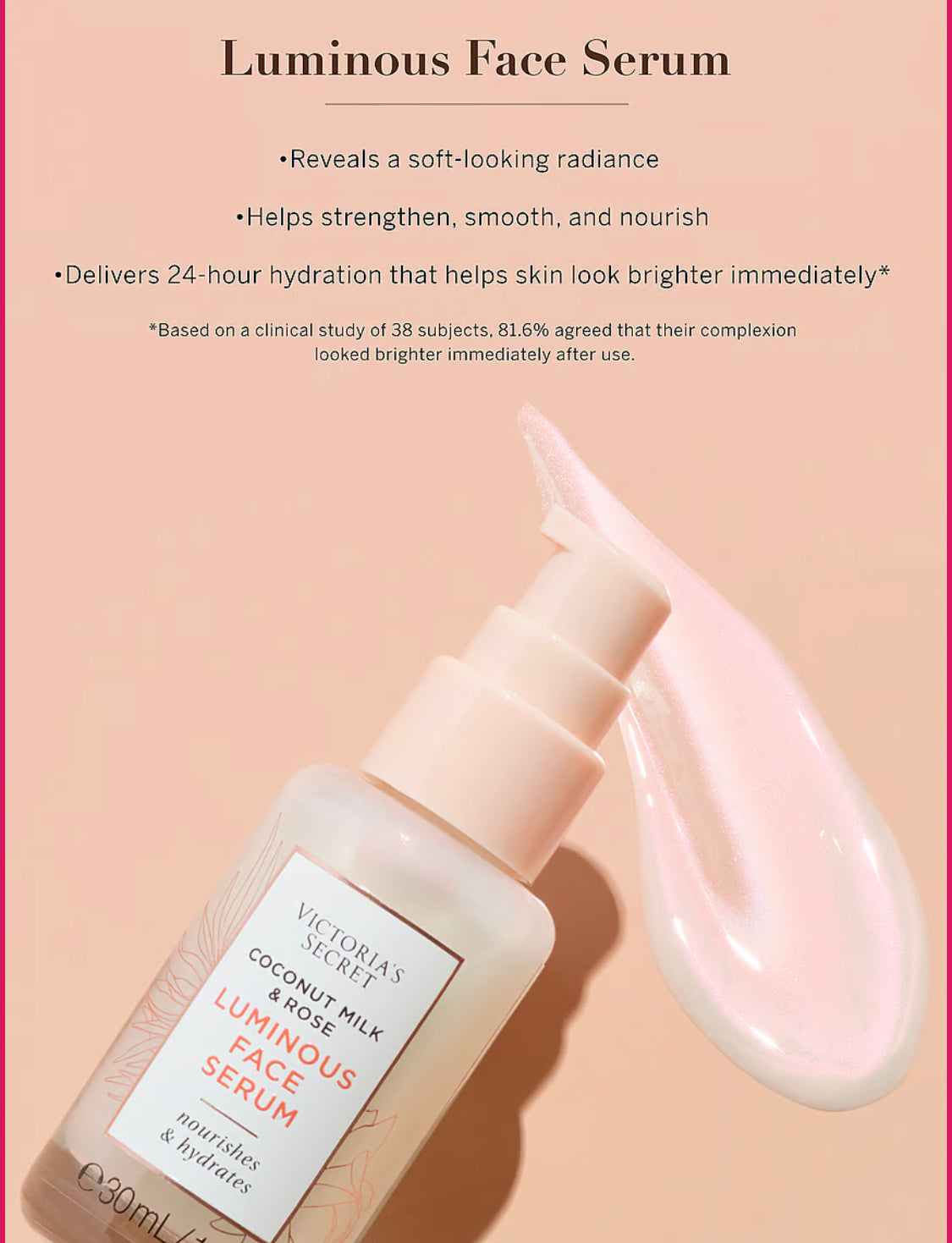 Victoria’s Secret - BODY CARE
Luminous Face Serum