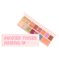 Too Faced - Pinker times ahead